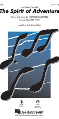 The Spirit Of Adventure (Disney's Up) - SATB