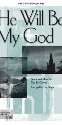 He Will Be My God
