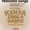 Kenyan Welcome Songs