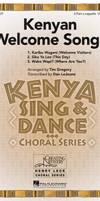 Kenyan Welcome Songs