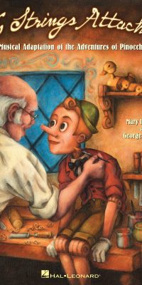 No Strings Attached (teacher ed)(A Musical Adaptation of the Adventures of Pinocchio)