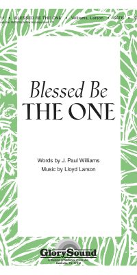 Blessed Be the One