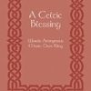 A Celtic Blessing