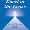 Come and Kneel at the Cross