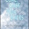 Come, Raise Your Voices