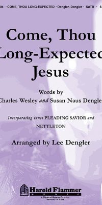 Come, Thou Long-Expected Jesus