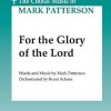 For The Glory of the Lord