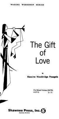 The Gift of Love