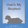 God Is My Shepherd