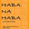 Haba Na Haba (Little by Little)