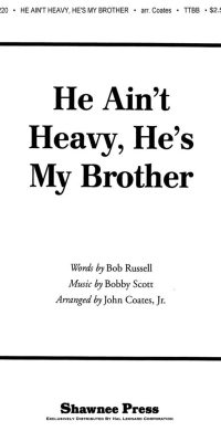 He Ain't Heavy, He's My Brother (SATB)