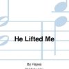 He Lifted Me