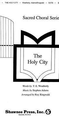The Holy City (SATB)