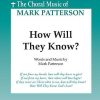 How Will They Know? (SATB)