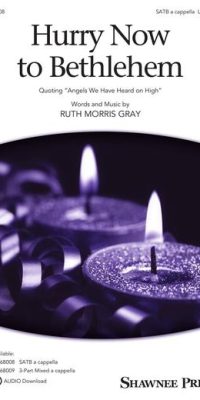 Hurry, Hurry to Bethlehem (SATB)