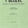 I Believe (Quodlibet with Ave Maria) (SATB)