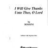 I Will Give Thanks Unto Thee, O Lord (SATB)