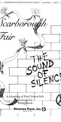 Scarborough Fair/The Sound of Silence (SATB)