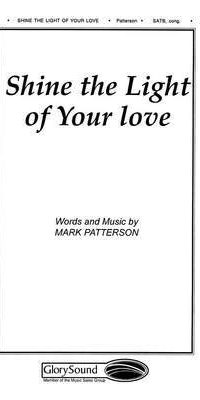 Shine the Light of your love (SATB)