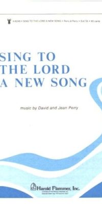 Sing to the Lord a New Song