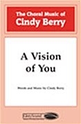 A Vision of You (SATB)