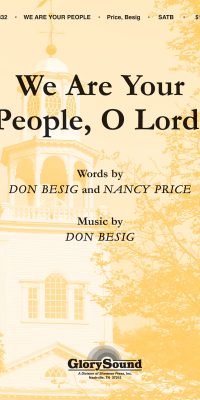 We Are Your People, O Lord! (SATB)