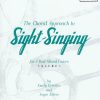 The Choral Approach to Sight-Singing Vol. I
