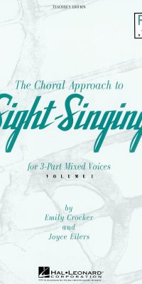 The Choral Approach to Sight-Singing Vol. I