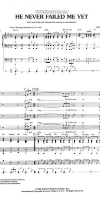 Robert Ray: He Never Failed Me Yet (SATB)