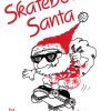 Skateboardin' Santa