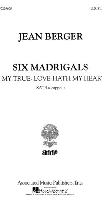 Jean Berger: My True Love Hath My Heart From Six Madrigals
