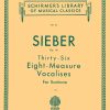 Sieber: 36 Eight-Measure Vocalises Op.96