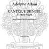 Adolphe Adam: O Holy Night - Cantique De Noel
