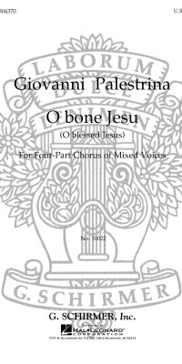 Giovanni Palestrina: O Bone Jesu O Blessed Jesus