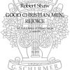 Traditional: Good Christian Men, Rejoice