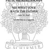 Felix Mendelssohn: See What Love Hath The Father