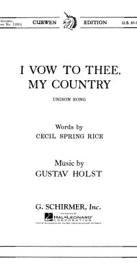 Gustav Holst: I Vow To Thee My Country