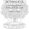 G Croce: Cantate Domino O Sing Ye To The Lord