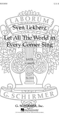 S Lekberg: Let All The World In Every Corner Sing