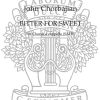 John Chorbajian: Bitter For Sweet