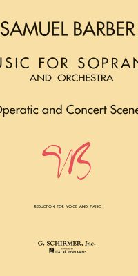 Samuel Barber: Music For Soprano and Orchestra