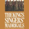 The King's Singers' Madrigal (Vol. 1) Collection