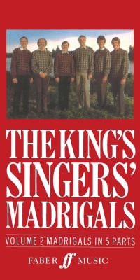 The King's Singers' Madrigal (Vol. 2) Collection