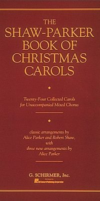 The Shaw-Parker book of Christmas Carols