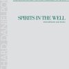 Richard Danielpour - Spirits in the Well(Soprano and Piano)