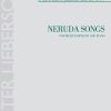Neruda Songs(Mezzo-Soprano and Piano)