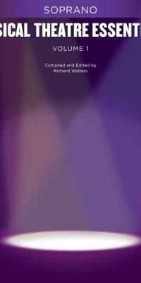 Musical Theatre Essentials: Soprano - Volume 1