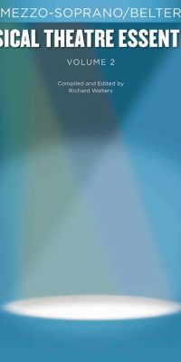 Musical Theatre Essentials: Mezzo-Soprano-Volume 2