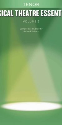 Musical Theatre Essentials: Tenor - Volume 2