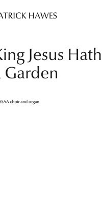 Patrick Hawes: King Jesus Hath a Garden